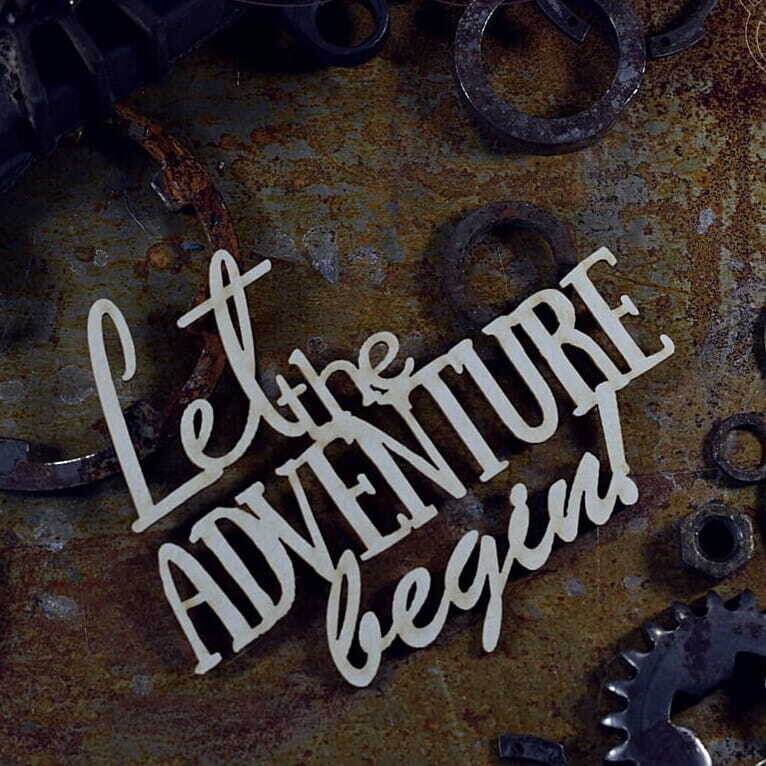 Let the Adventure Begin Chipboard