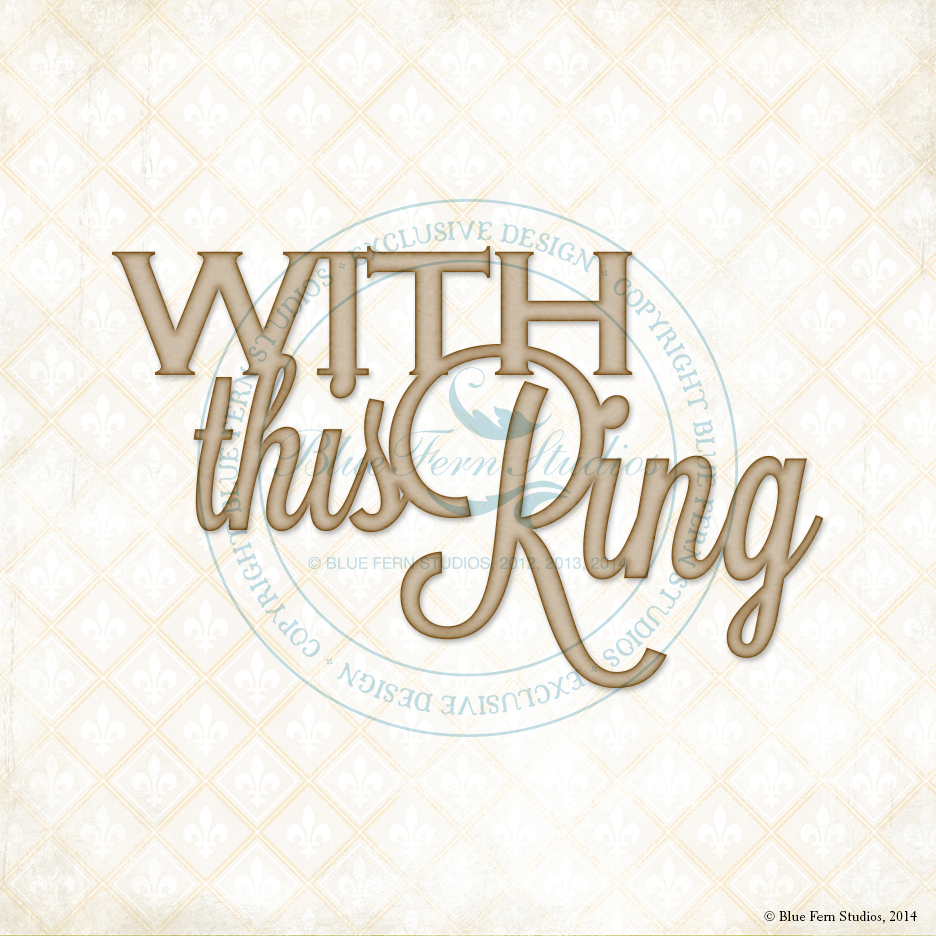 With This Ring Chipboard