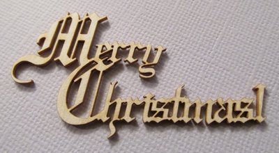 Merry Christmas 1 Chipboard