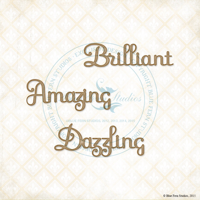 Brilliant Amazing Dazzling Chipboard