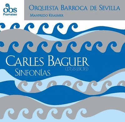 CD04. Carles Baguer, Sinfonías. Dir.: M. Kraemer