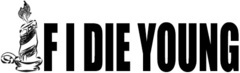 If I Die Young Store