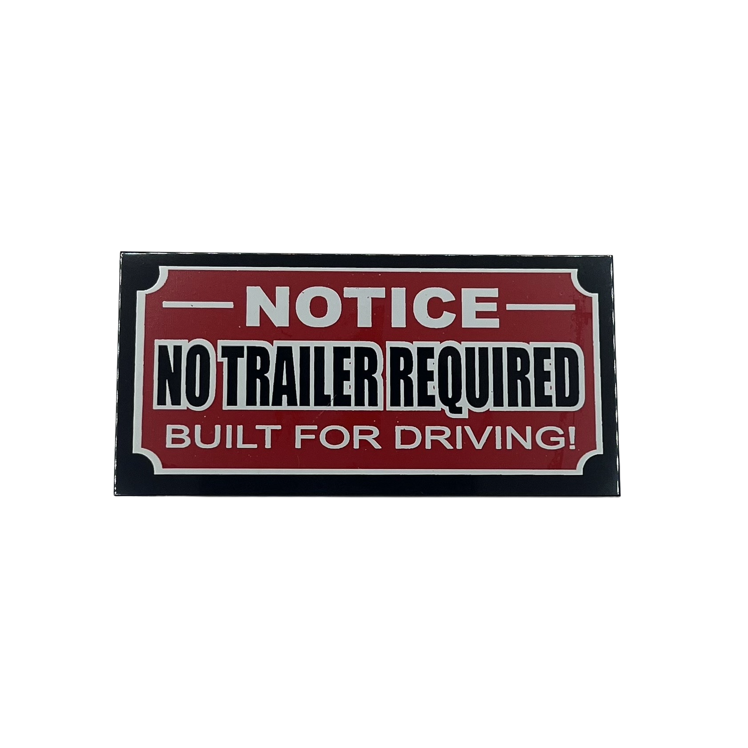 I9 VIN Tag – Notice No Trailer Required