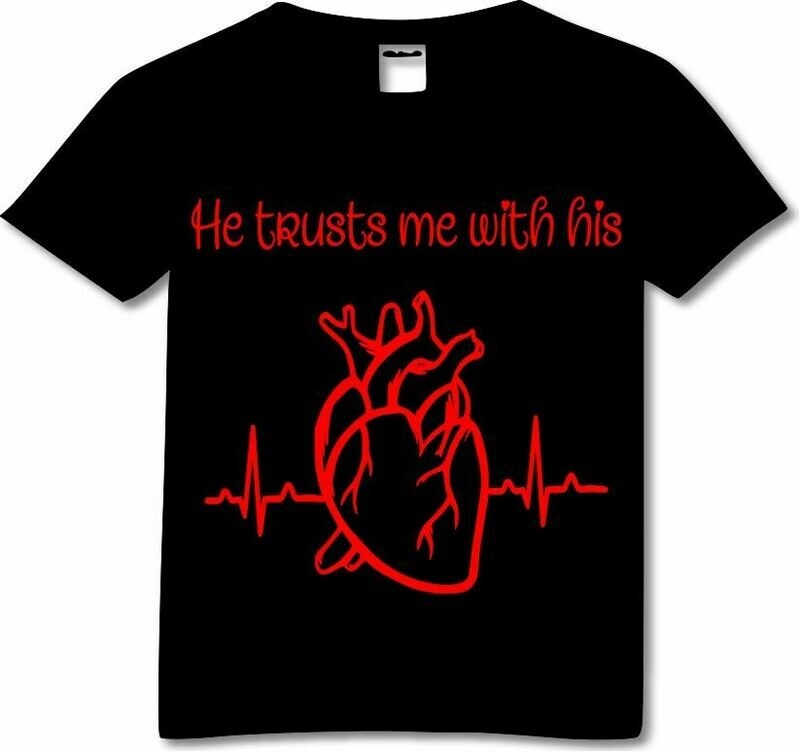He Trusts me with His Heart©