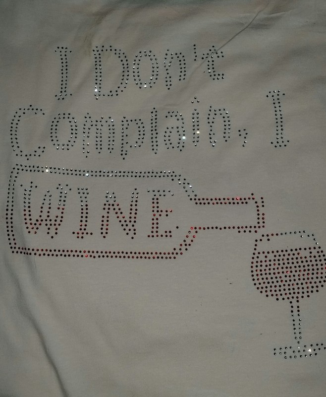 I Don&#39;t Complain, I Wine