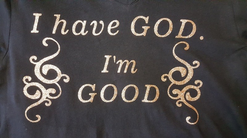 I have GOD