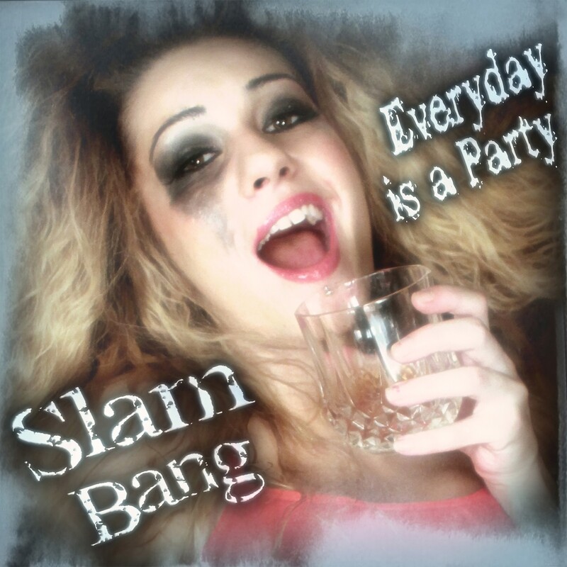 Everyday is a Party by Slam Bang [CD]