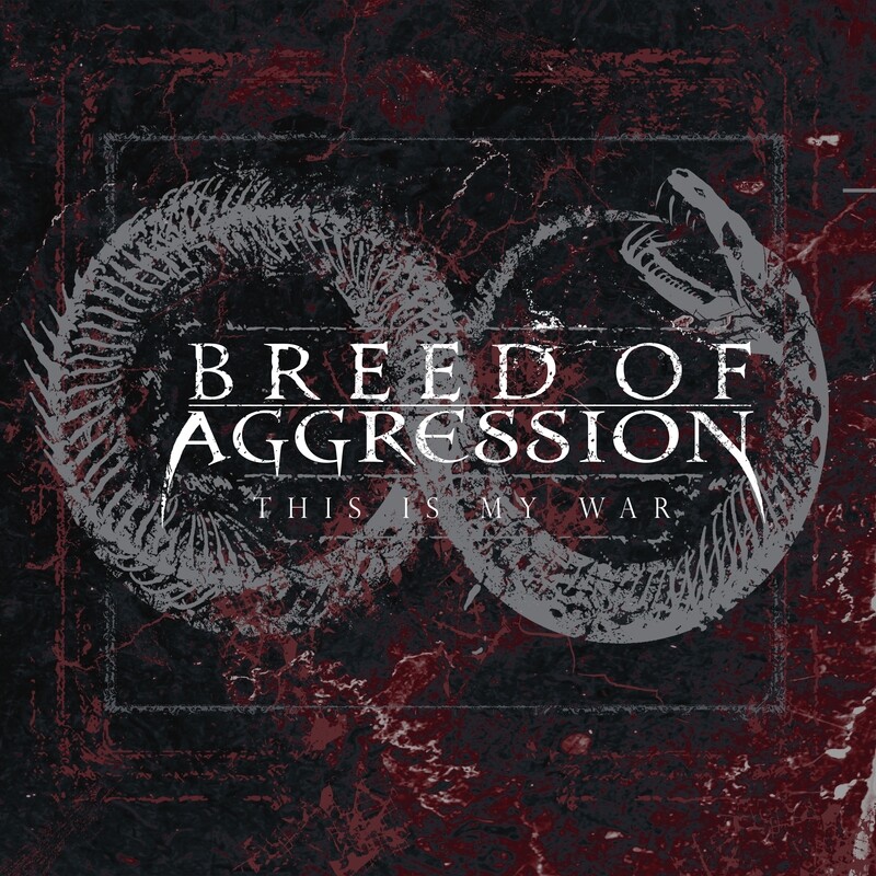 This Is My War by Breed Of Aggression [CD]