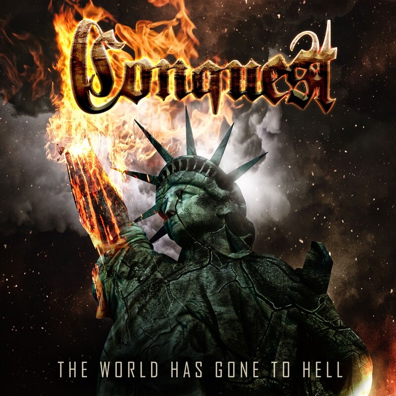 The World Has Gone to Hell by Conquest [CD]