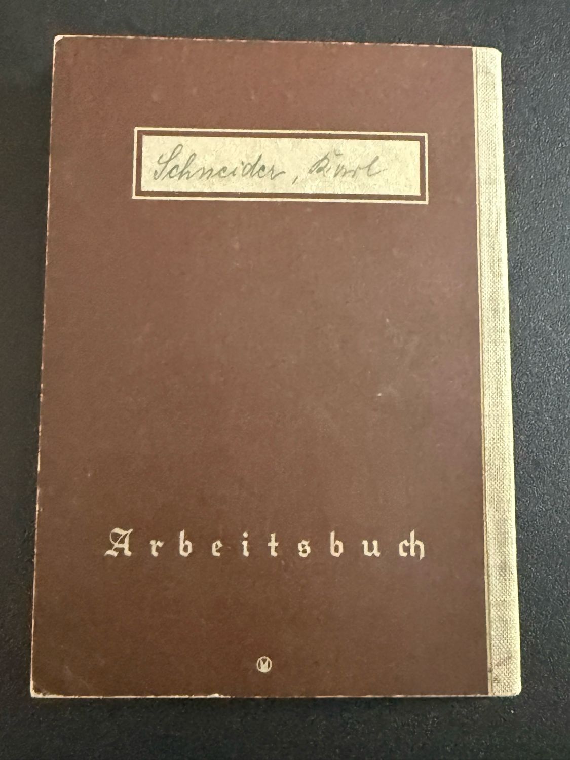Z FACEBOOK AUCTION - German Arbeitsbuch Worked For Business Named WILHELM KLINK, The Colonel From Hogan&#39;s Heroes! Timber, Forest, Wood Worker, STARTING BID $15