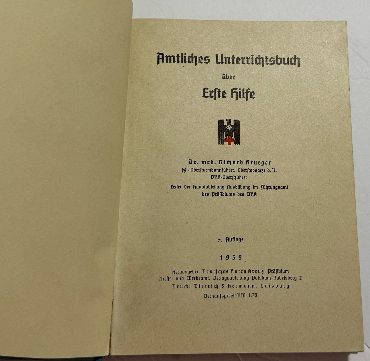 FACEBOOK AUCTION - German WW2 DRK Official Textbook on First Aid 1939 Illustrated, Forward by Interior Minister Wilhelm Frick and 2 Forwards By SS Brigadefuhrer Dr Grawitz *