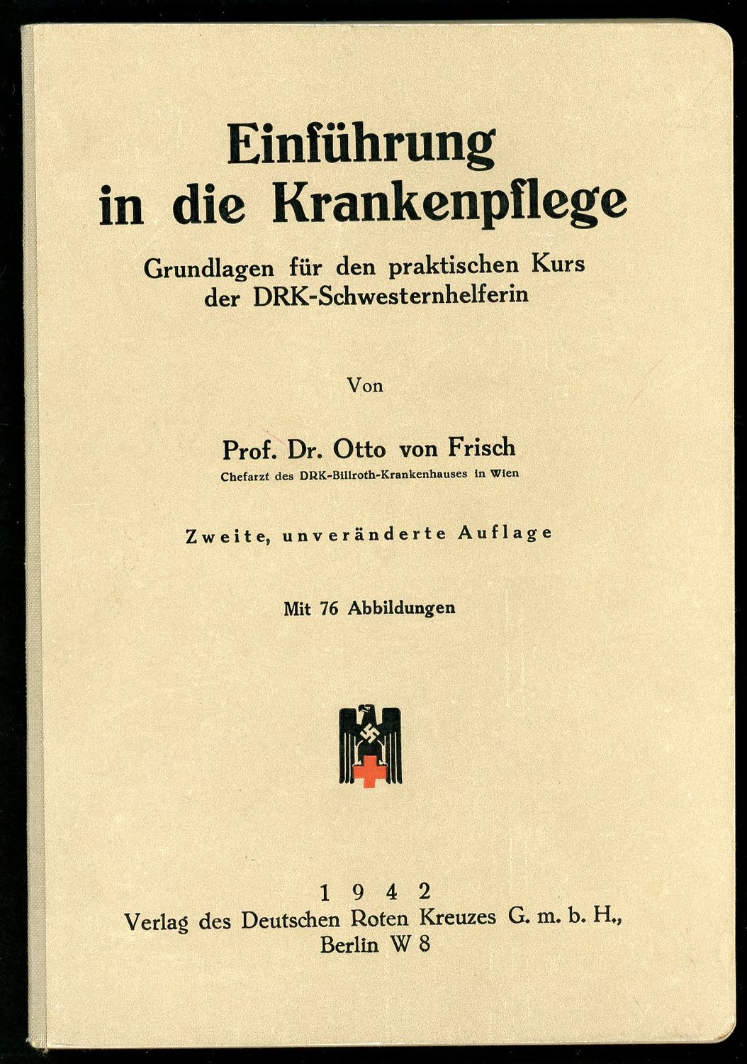 FACEBOOK AUCTION - German WW2 DRK Book, Introduction To Nursing 1942 Deutsche Red Cross Nursing Student Textbook *