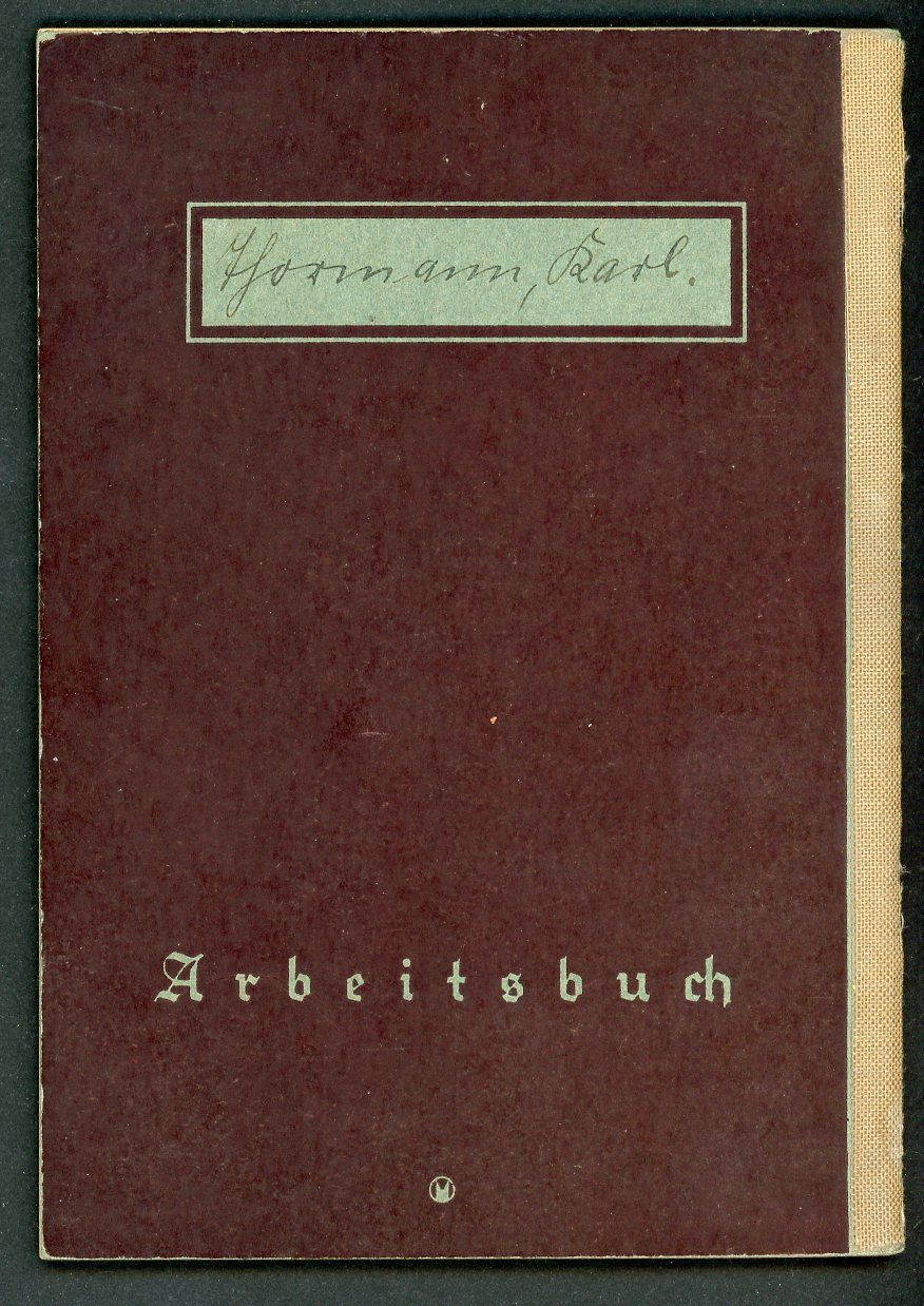 German Third Reich Arbeitsbuch For Karl Hormann, Self Employed, 2nd Pattern *