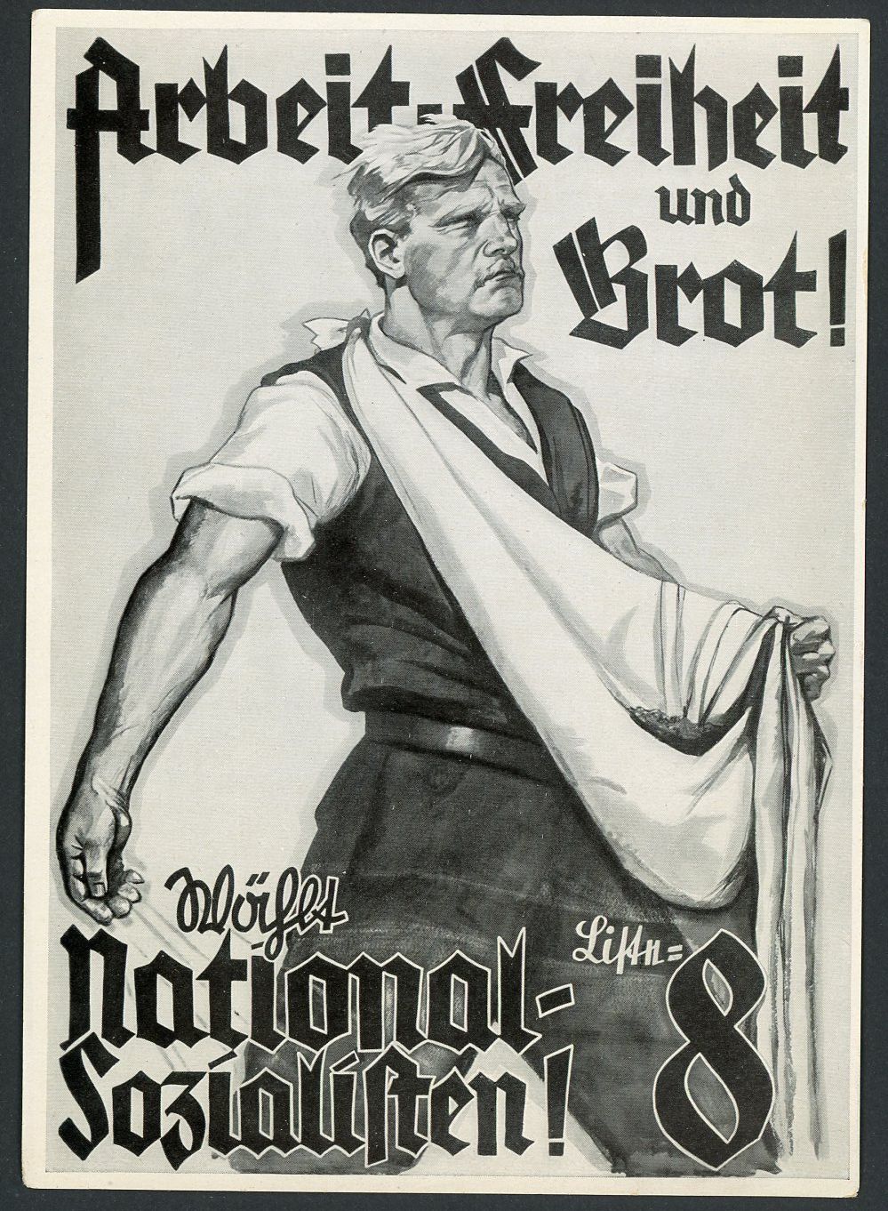 German Third Reich Poster Photo From Deutschland Erwacht Album, Arbeit Freiheit und Brot! National Sozialisten!