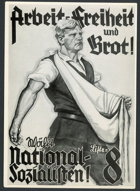 German Third Reich Poster Photo From Deutschland Erwacht Album, Arbeit Freiheit und Brot! National Sozialisten!