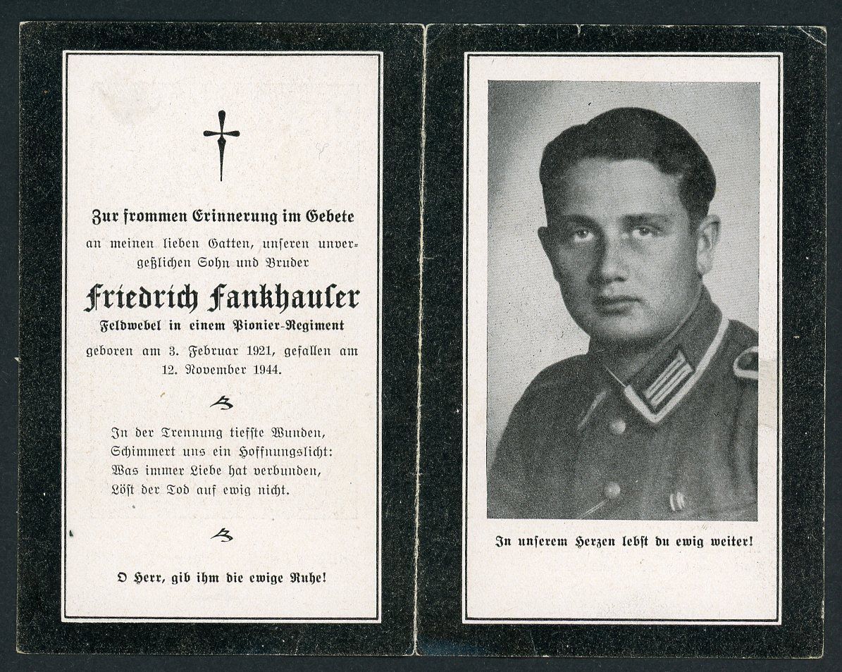 FACEBOOK AUCTION - German WW2 Death Card Feldwebel Friedrich Fankhauser, Pionier Regiment, KIA November 12th, 1944