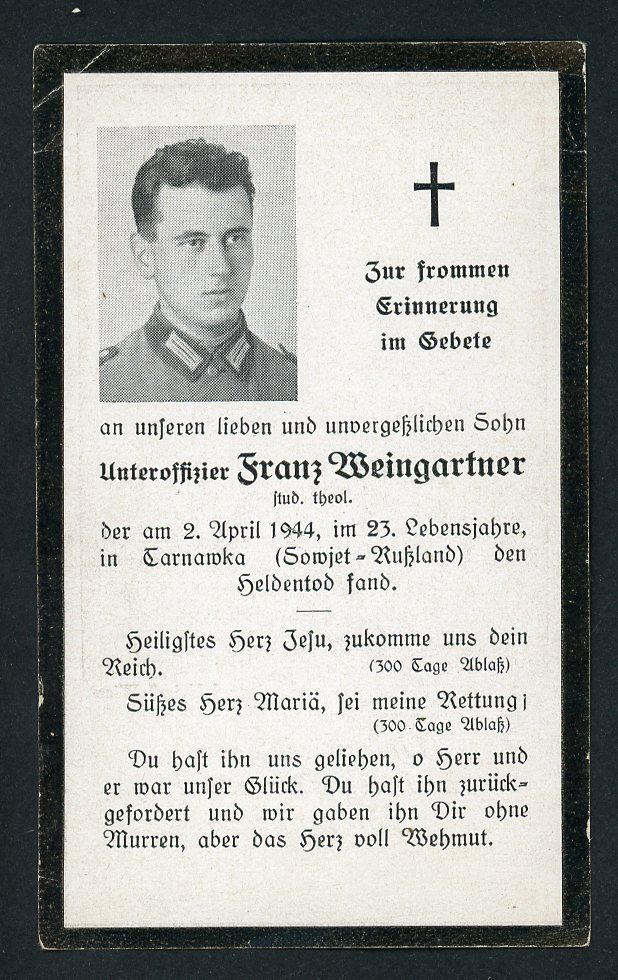 FACEBOOK AUCTION - German WW2 Death Card Unteroffizier Franz Weingartner Theology Student KIA April 2nd, 1944 Tarnawka Russian Front