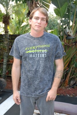 Everything Matters Mineral Wash T shirt