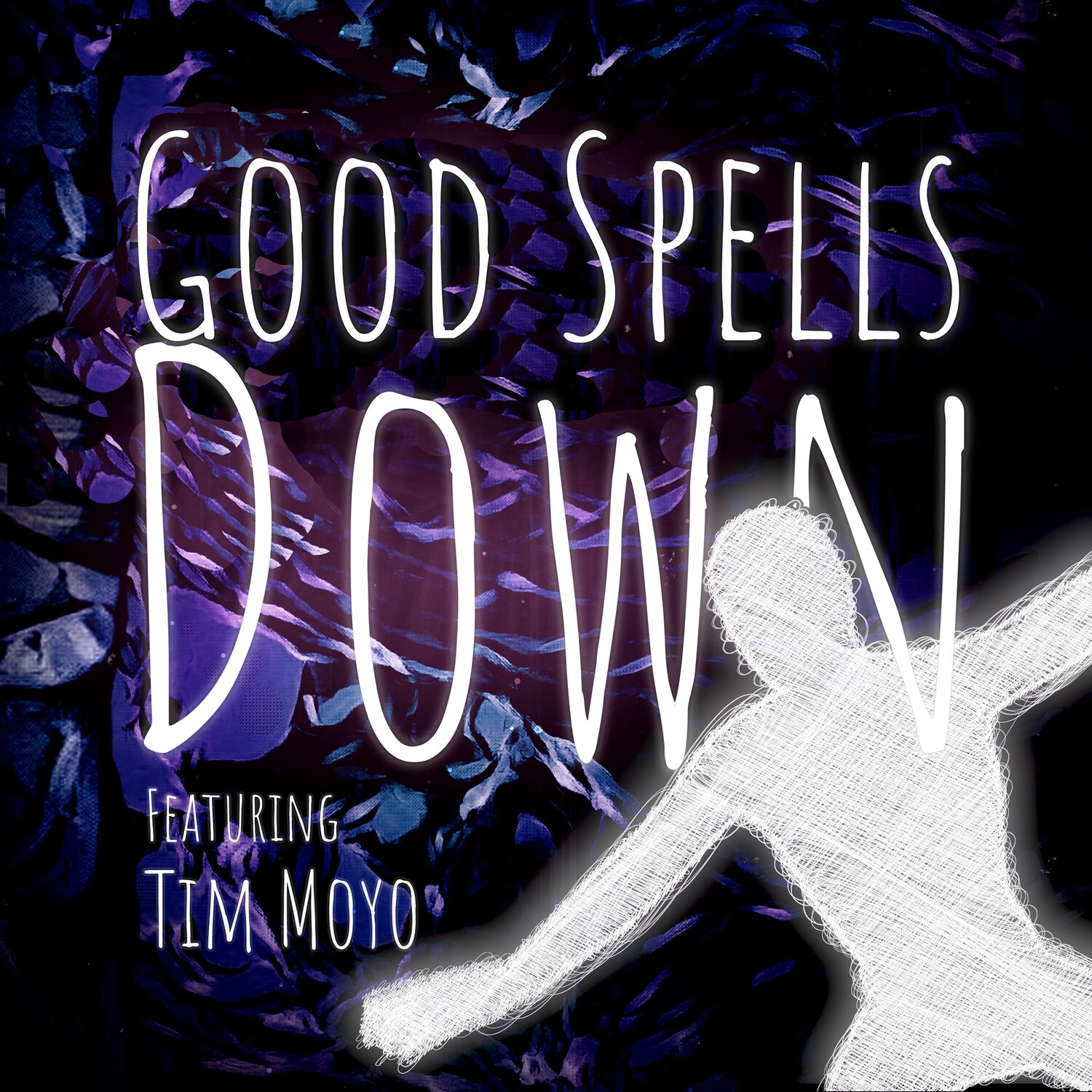 GOOD SPELLS - 'DOWN' (FEAT. TIM MOYO)