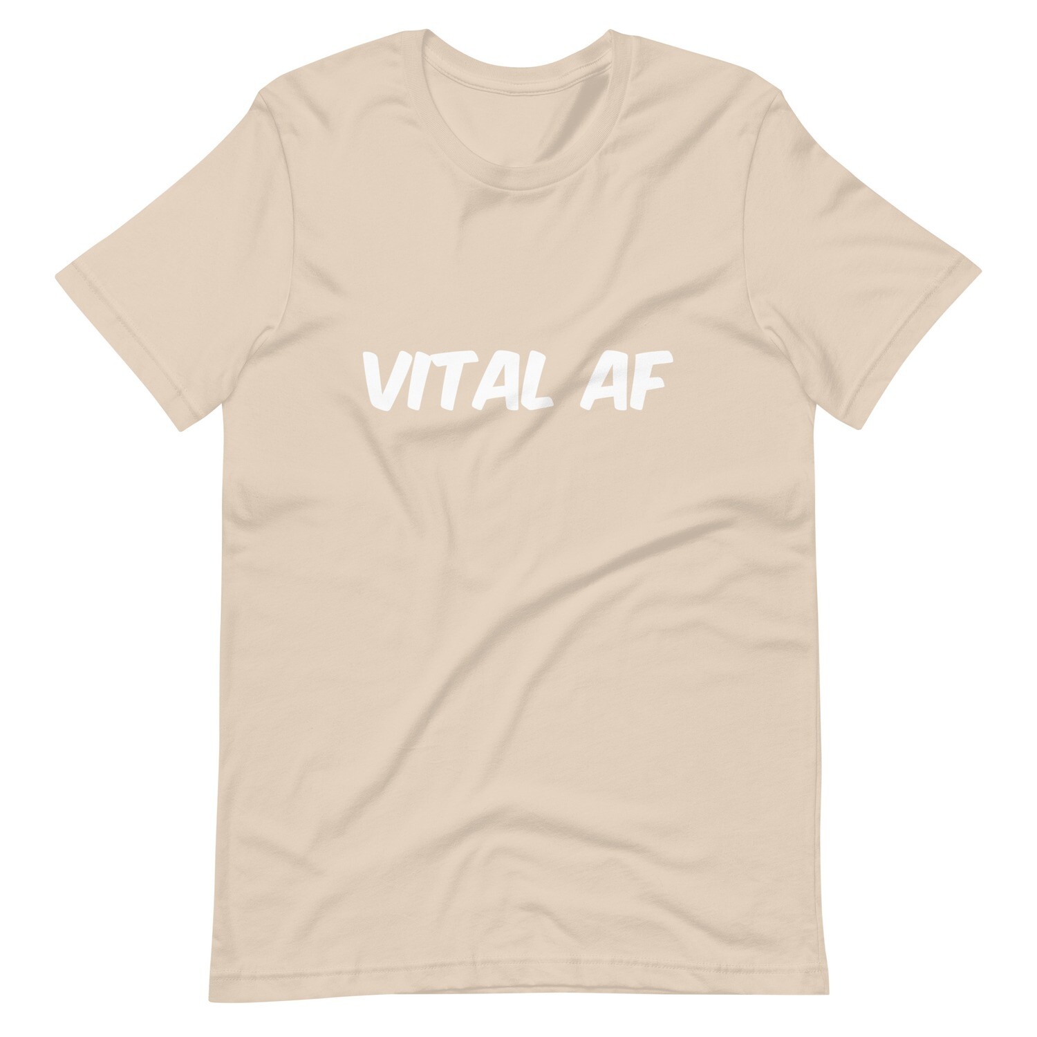 Vital AF Short-Sleeve Unisex T-Shirt