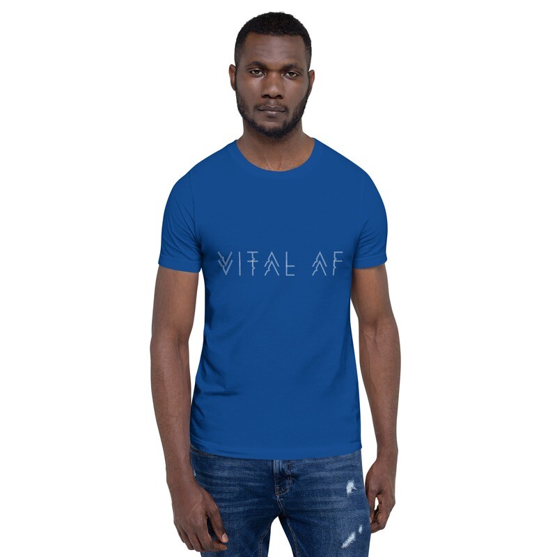 Vital AF Short-Sleeve Unisex T-Shirt