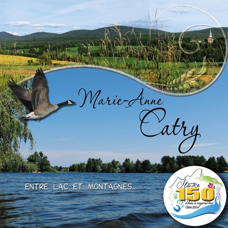 Entre lac et montagnes / Marie-Anne Catry