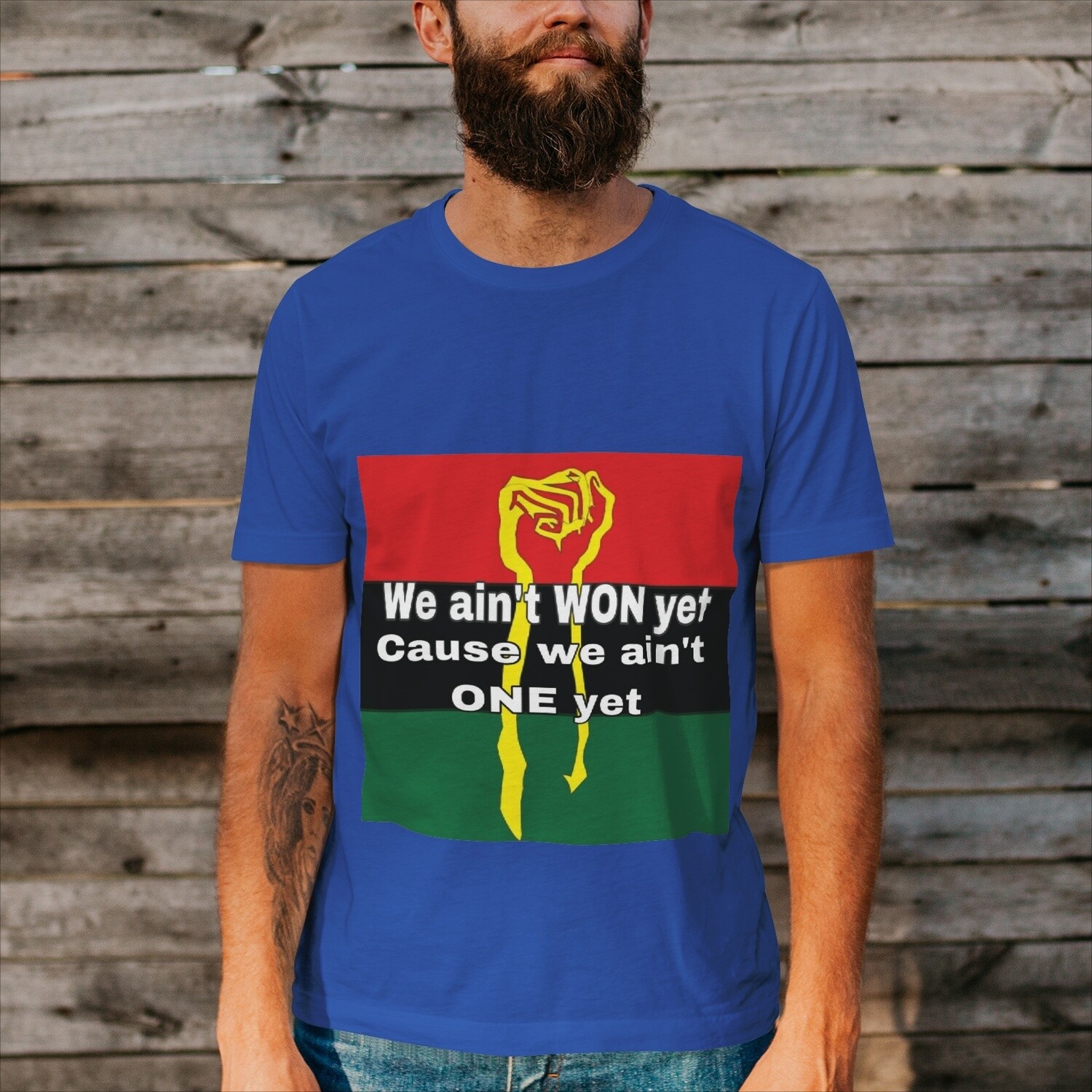 &quot;We ain&#39;t WON yet cause we ain&#39;t ONE yet&quot; Short Sleeve T-Shirt