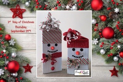 3rd Day of Christmas - Snowmen
PICKUP/DELIVERY: Wednesday, September 23rd - 12-2pm
Virtual Live-Ztream Event: Thursday, September 24th at 7:00 pm 3rd Day of Christmas - Snowmen
PICKUP/DELIVERY: Wednesday, September 23rd - 12-2pm
Virtual Live-Ztream Event: Thursday, September 24th at 7:00 pm