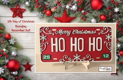 11th Day of Christmas - Christmas License Plate
PICKUP/DELIVERY: Wednesday, November 18th - 12-2pm
Virtual Live-Ztream Event: Thursday, November 19 at 7:00 pm 11th Day of Christmas - Christmas License Plate
PICKUP/DELIVERY: Wednesday, November 18th - 12-2pm
Virtual Live-Ztream Event: Thursday, November 19 at 7:00 pm