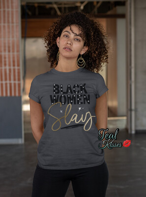 Black Women Slay