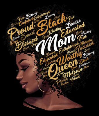 Proud Black Mom Queen