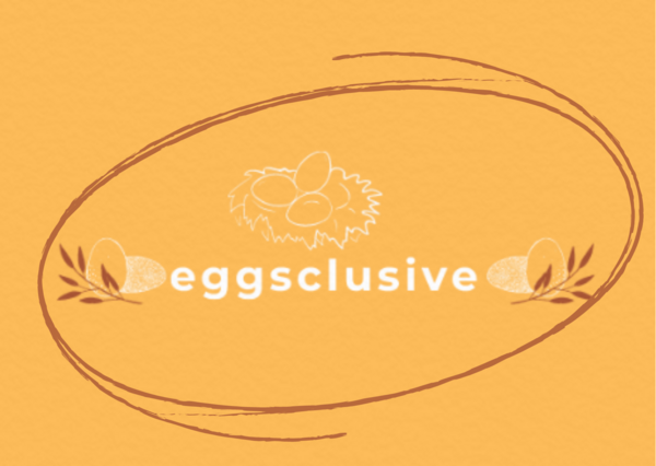 Eggsclusive
