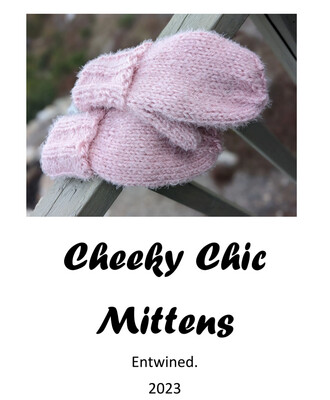 The Cheeky Chic Mittens Knitting Pattern