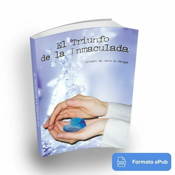 Tomo II en ePUB: El Triunfo de la Inmaculada Tomo II en ePUB: El Triunfo de la Inmaculada