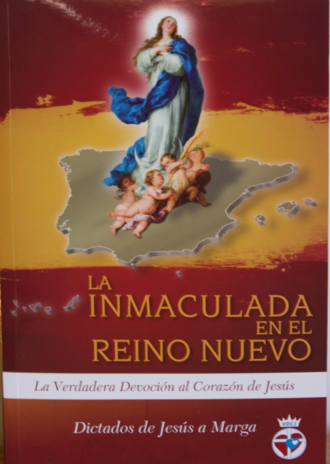 Tomo V: La Inmaculada en el Reino Nuevo