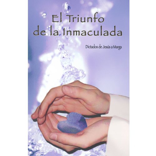 Tomo II: El Triunfo de La Inmaculada (OFERTA) Tomo II: El Triunfo de La Inmaculada (OFERTA)