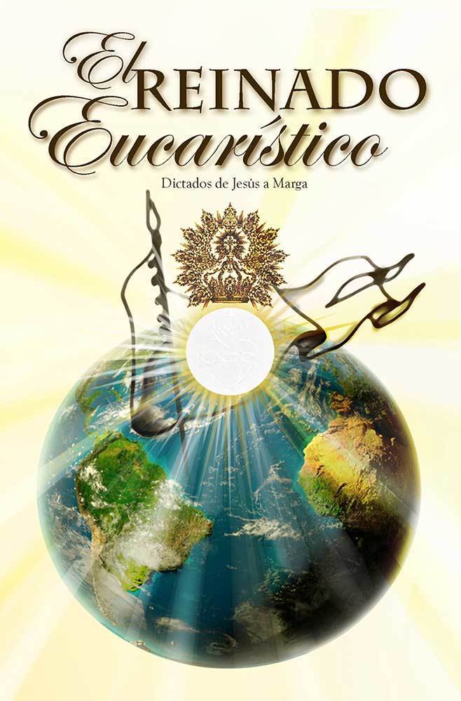 Tomo III: El Reinado Eucarístico (OFERTA) Tomo III: El Reinado Eucarístico (OFERTA)
