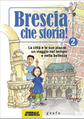BRESCIA, CHE STORIA! - vol. 2