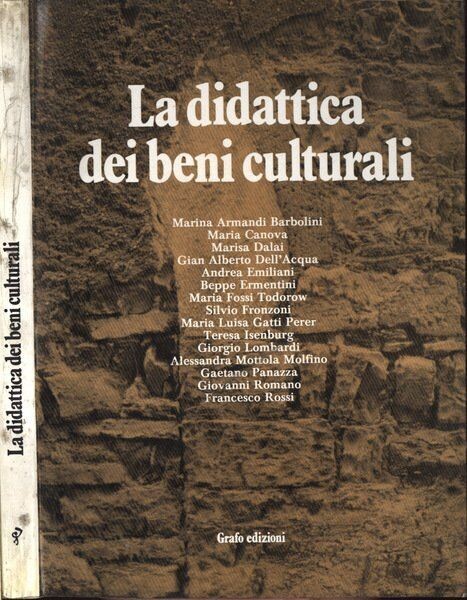 LA DIDATTICA DEI BENI CULTURALI
