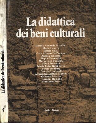 LA DIDATTICA DEI BENI CULTURALI