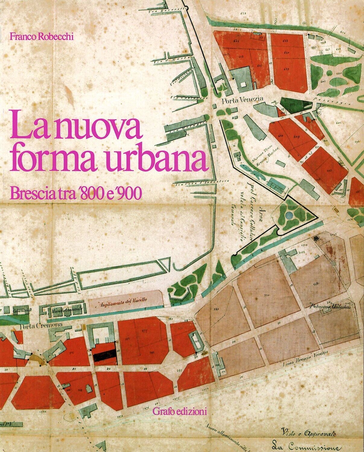 LA NUOVA FORMA URBANA