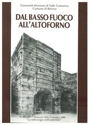 DAL BASSO FUOCO ALL’ALTOFORNO