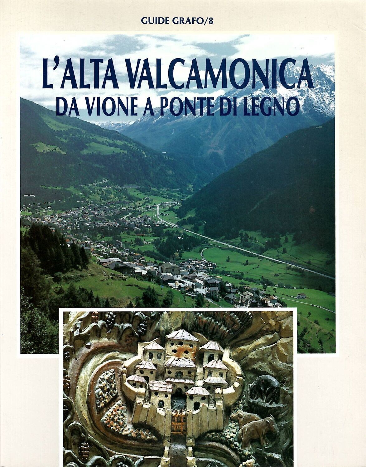 L’ALTA VALCAMONICA