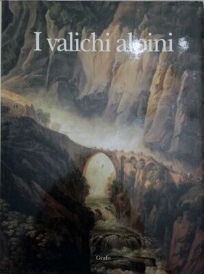 I VALICHI ALPINI