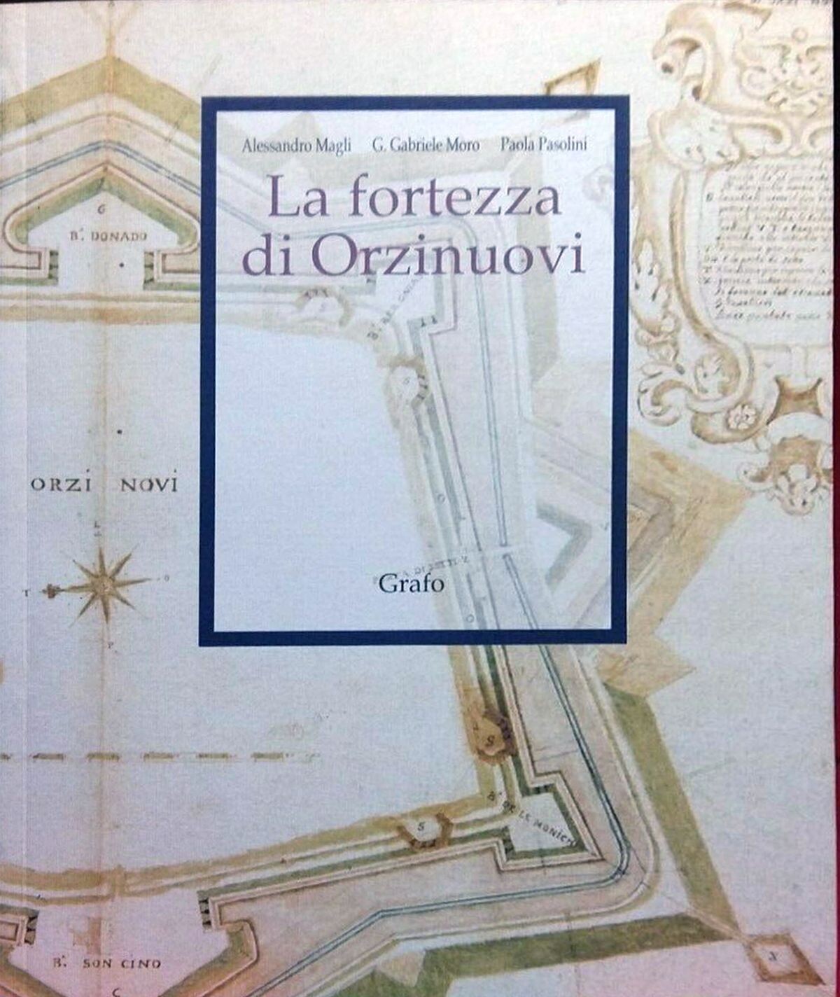 LA FORTEZZA DI ORZINUOVI