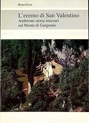 L’EREMO DI SAN VALENTINO