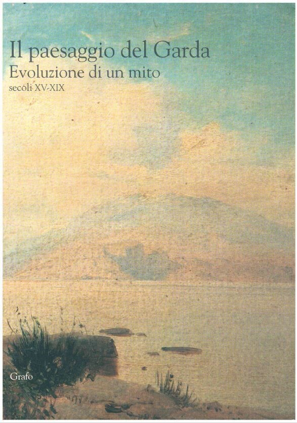 IL PAESAGGIO DEL GARDA