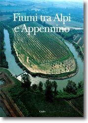 FIUMI TRA ALPI E APPENNINO