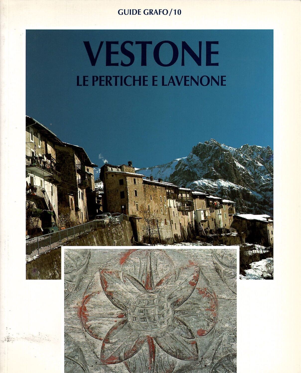 VESTONE, LE PERTICHE E LAVENONE