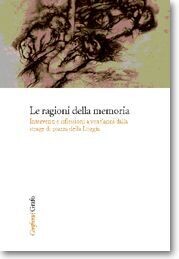 LE RAGIONI DELLA MEMORIA